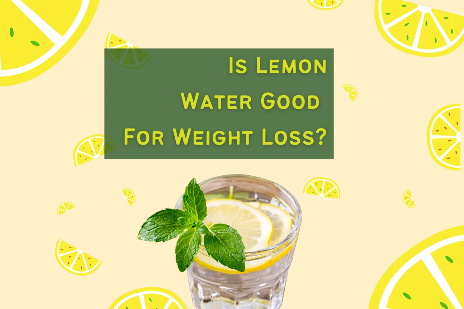 Is Lemon Water Good For Weight Loss?