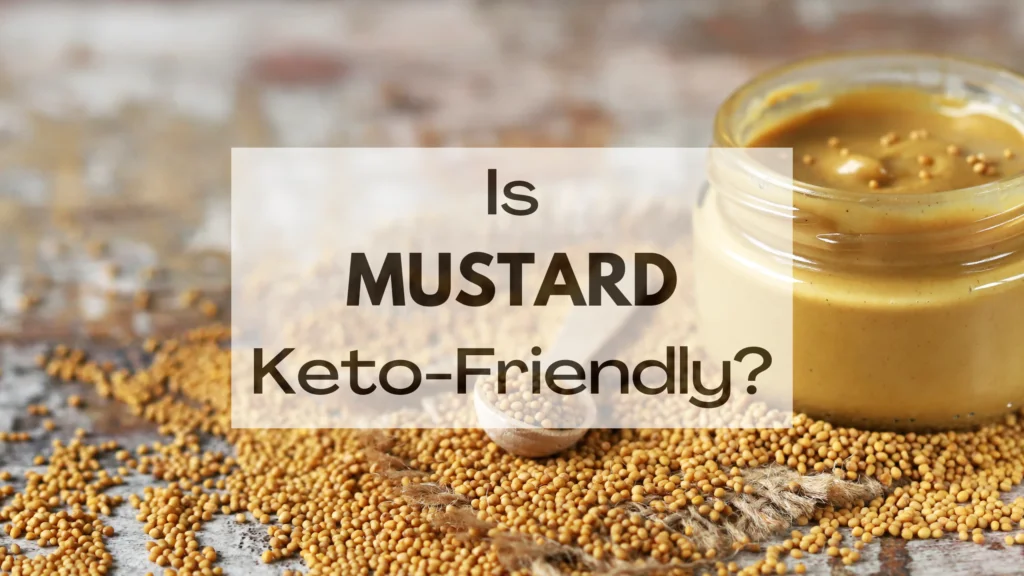 Is Mustard Keto